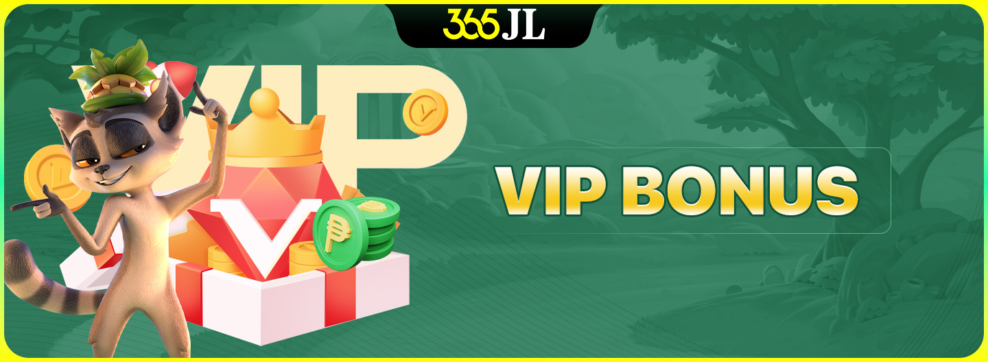 VIP Bonus for loyal members